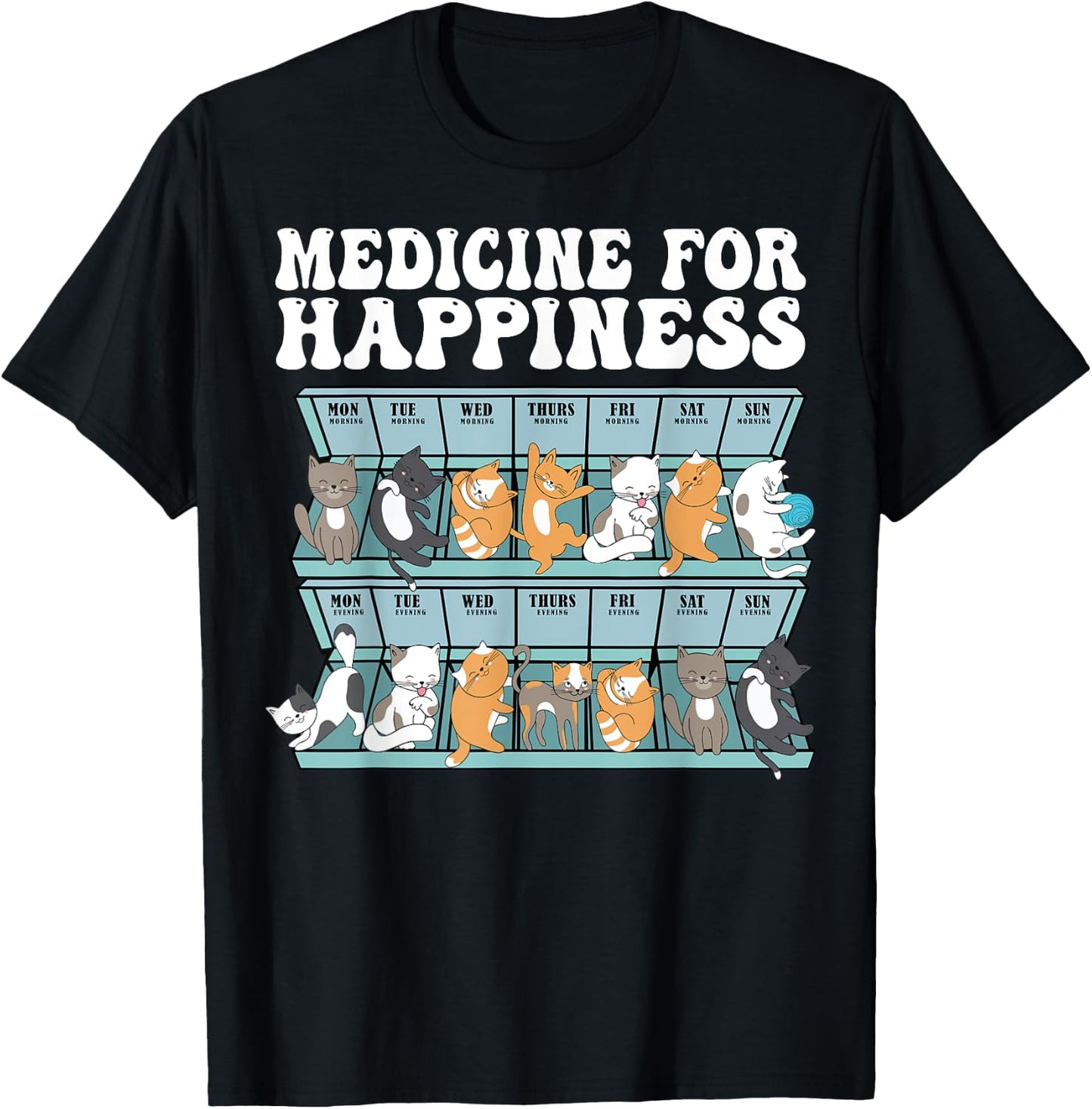 Cat Medicine Funny Cat Gifts For Cat Lover, Cat Dad, Cat Mom T-Shirt - T-Shirt | Black