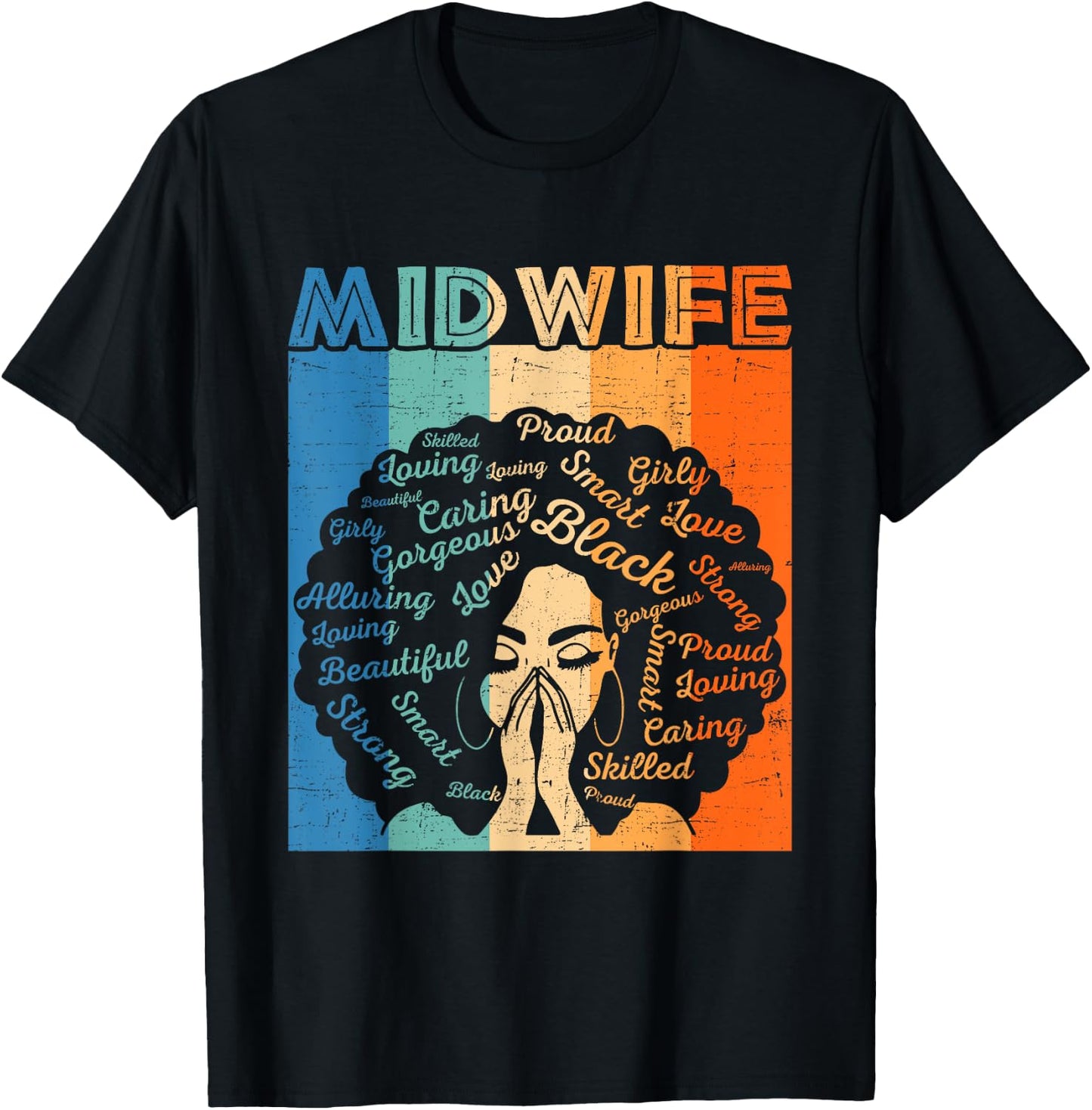 Midwife Afro African American Women Black History Month T-Shirt - T-Shirt | Black