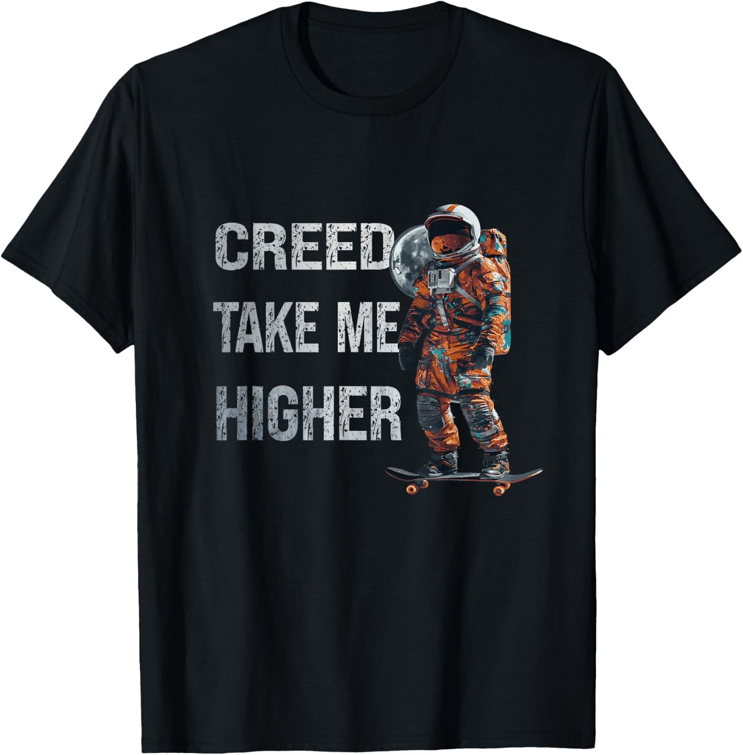 Creed '24 Take Me Higher American Astronaut Men Women T-Shirt - T-Shirt | Black