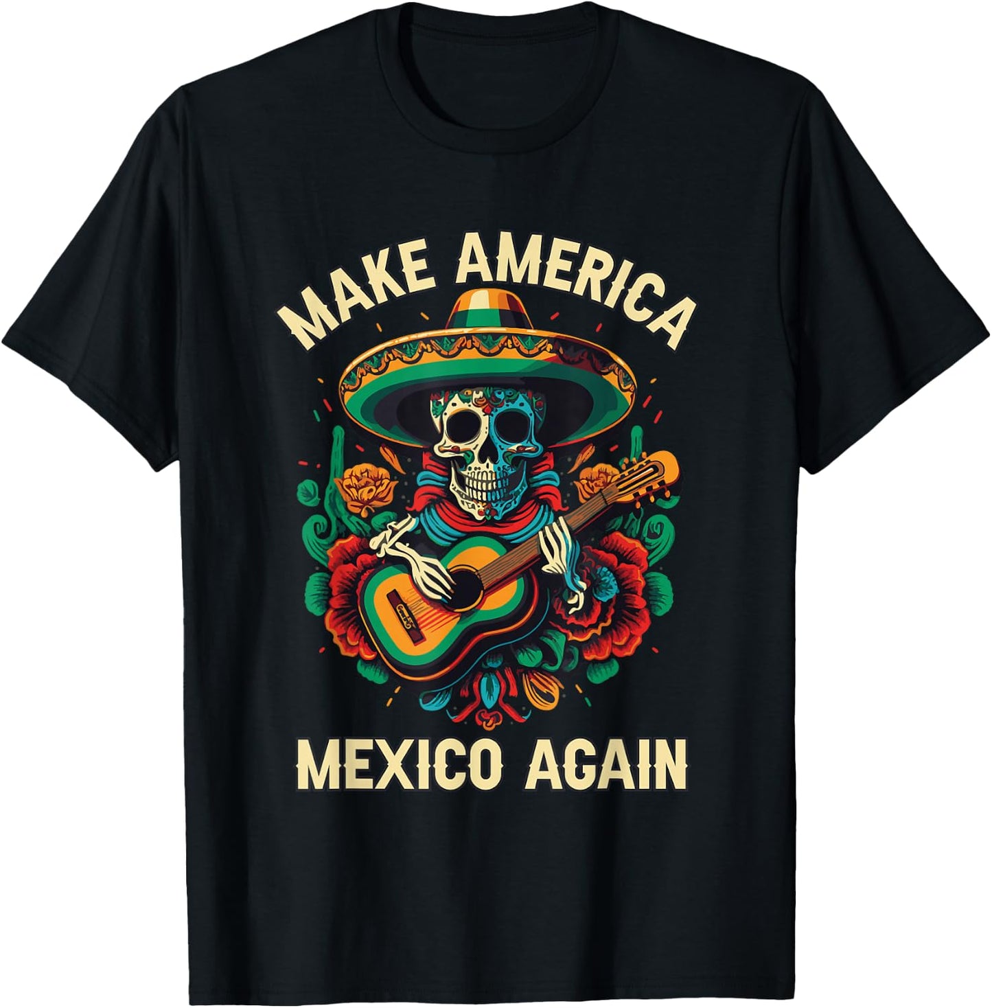 Make America Mexico Again America Mexico American Mexican T-Shirt - T-Shirt | Black