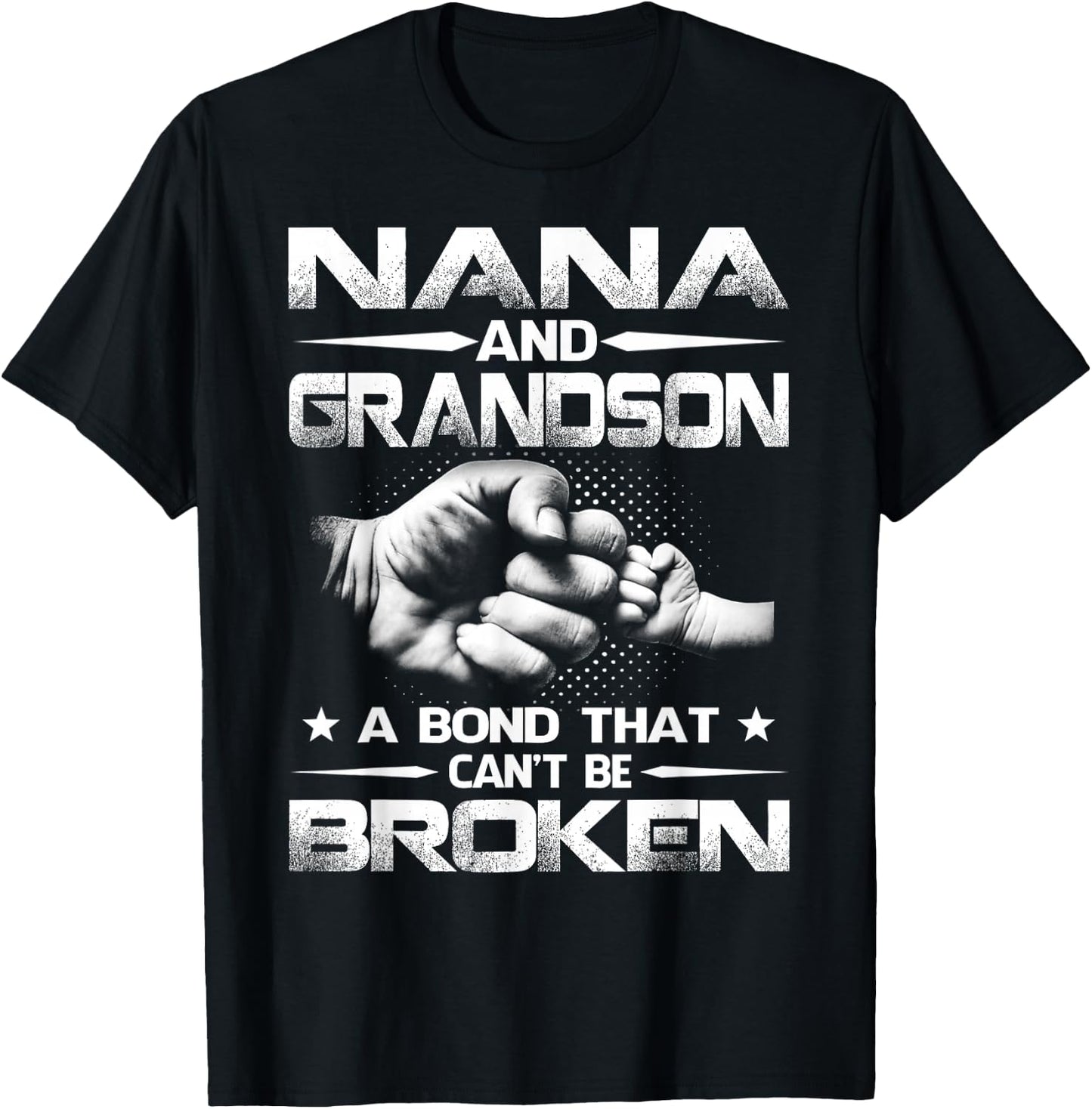 Nana and Grandson A Bond That Can't Be Broken T-Shirt - T-Shirt | Black