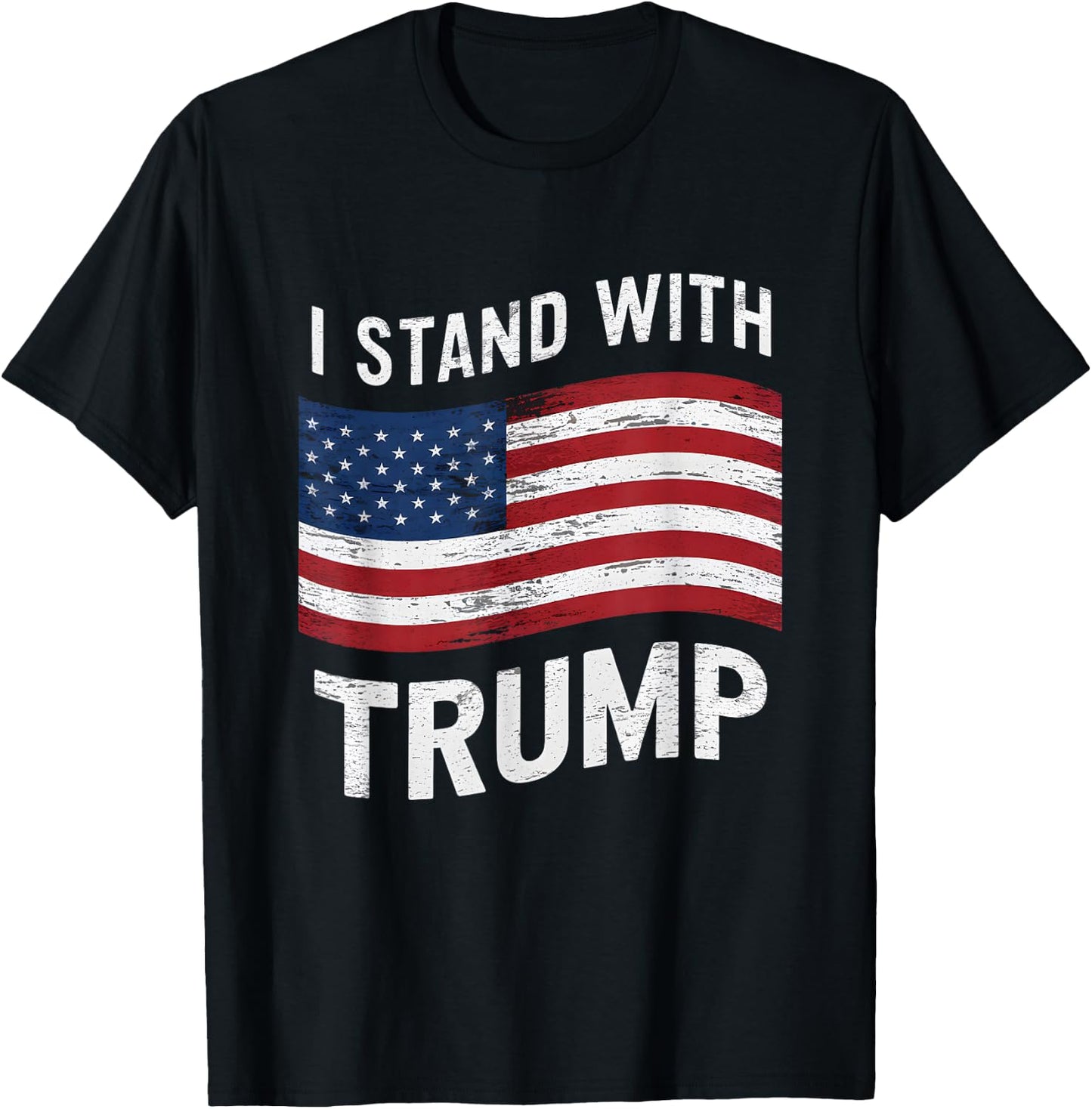 I Stand With Trump American Flag Men Woman USA Vintage T-Shirt - T-Shirt | Black