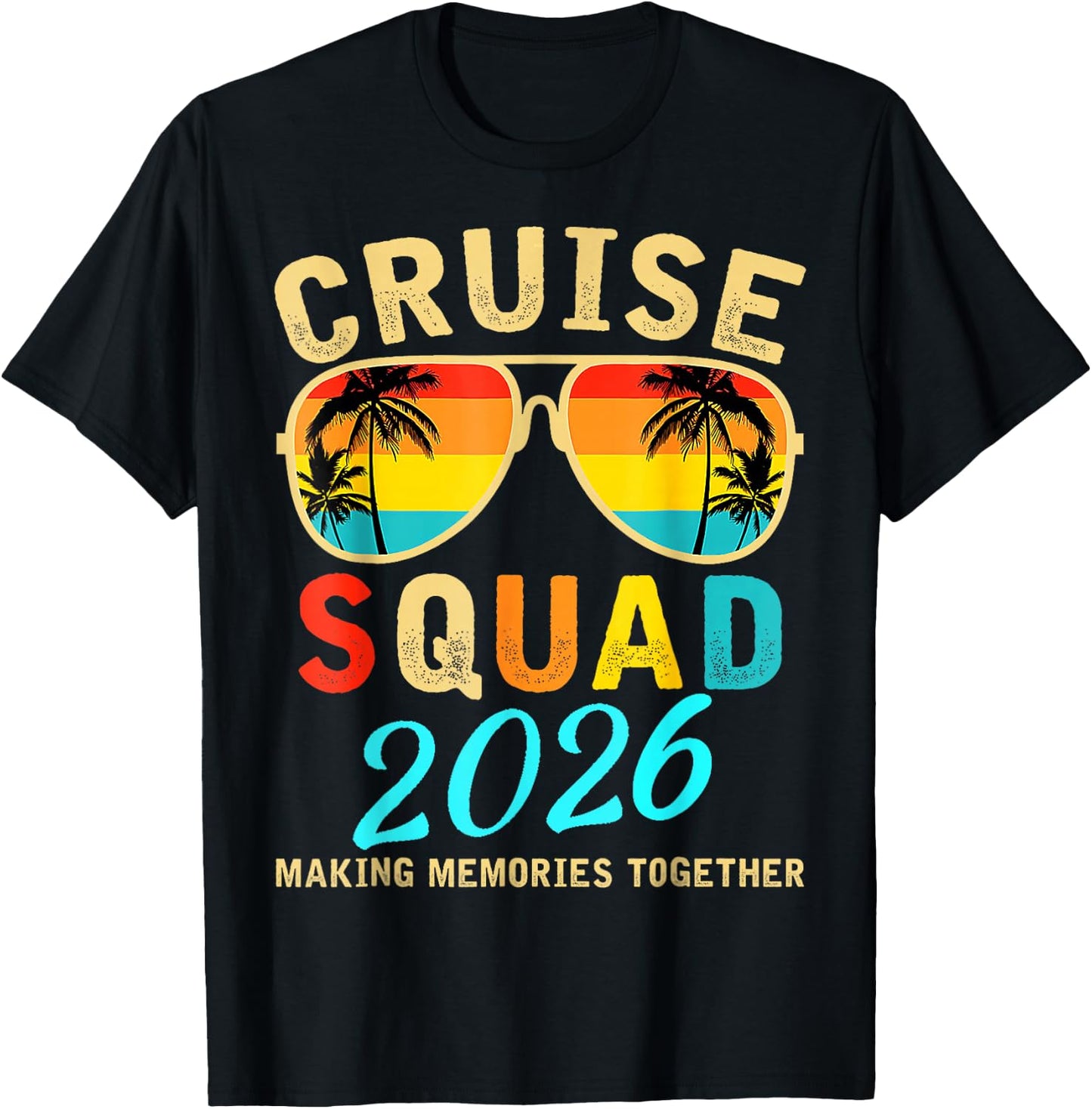 Cruise Squad 2026 Family Group Matching Summer Vacation T-Shirt - T-Shirt | Black
