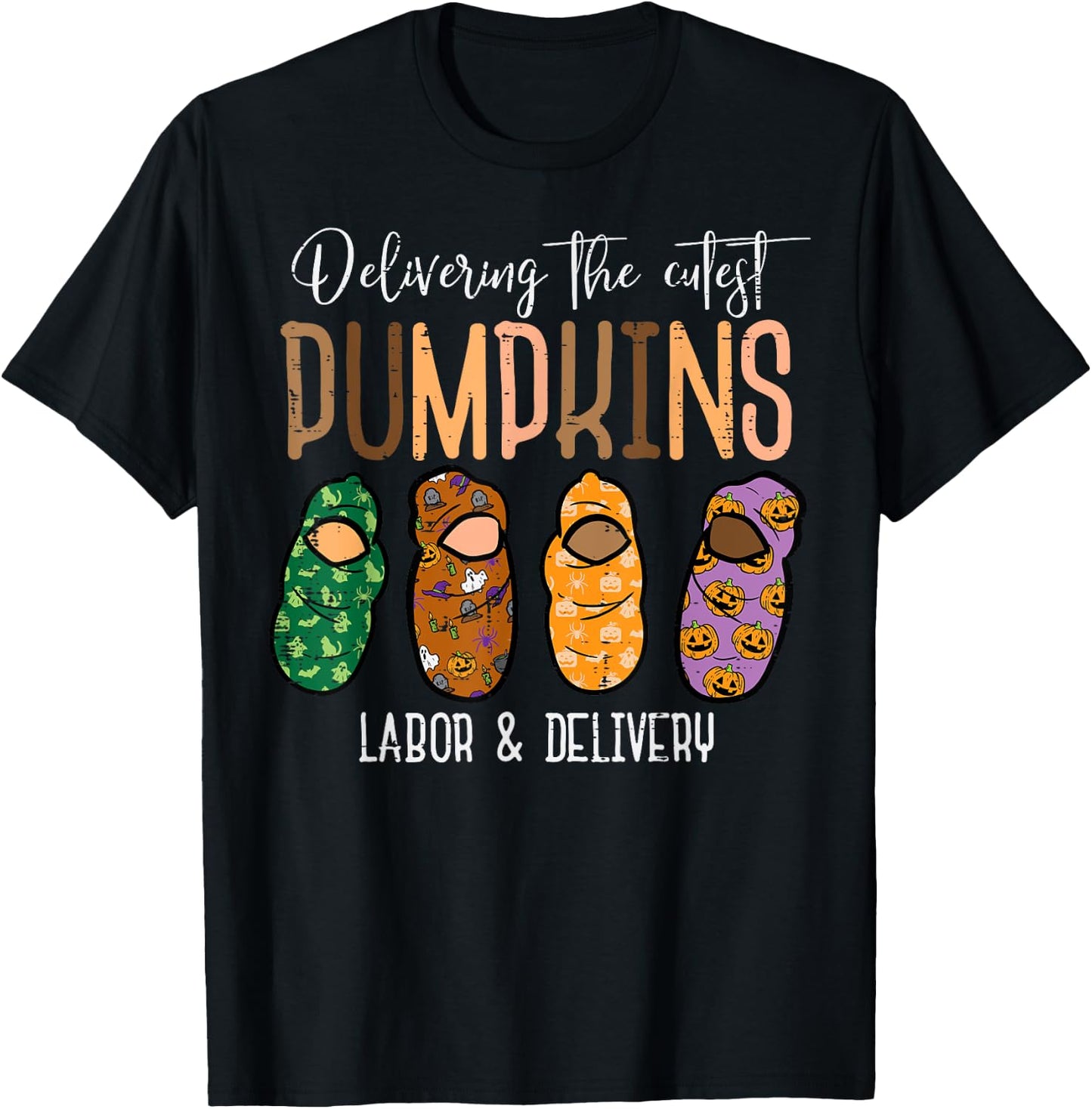 Halloween Labor Delivery Nurse Delivering Pumpkins Women Men T-Shirt - T-Shirt | Black
