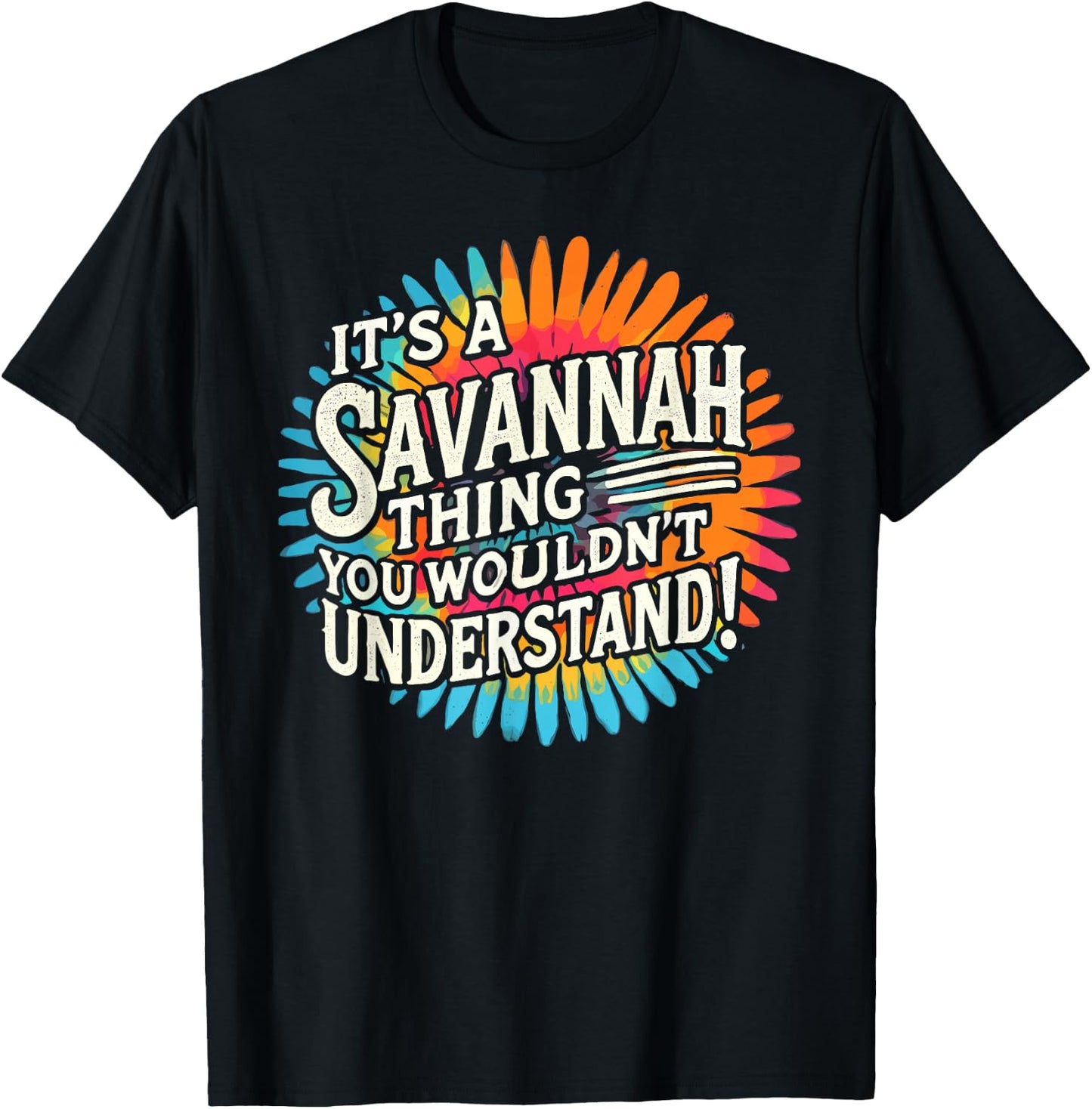 It's A SAVANNAH Thing City Shirt SAVANNAHS T-Shirt - T-Shirt | Black