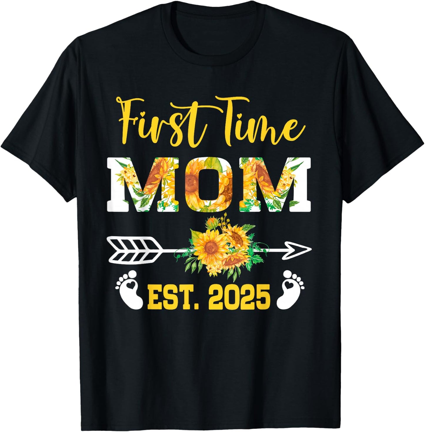 First Time Mom Est 2025 Sunflower T-Shirt - T-Shirt | Black