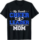 My Favorite Cheerleader Calls Me Mom Cheer Mom T-Shirt - T-Shirt | Black