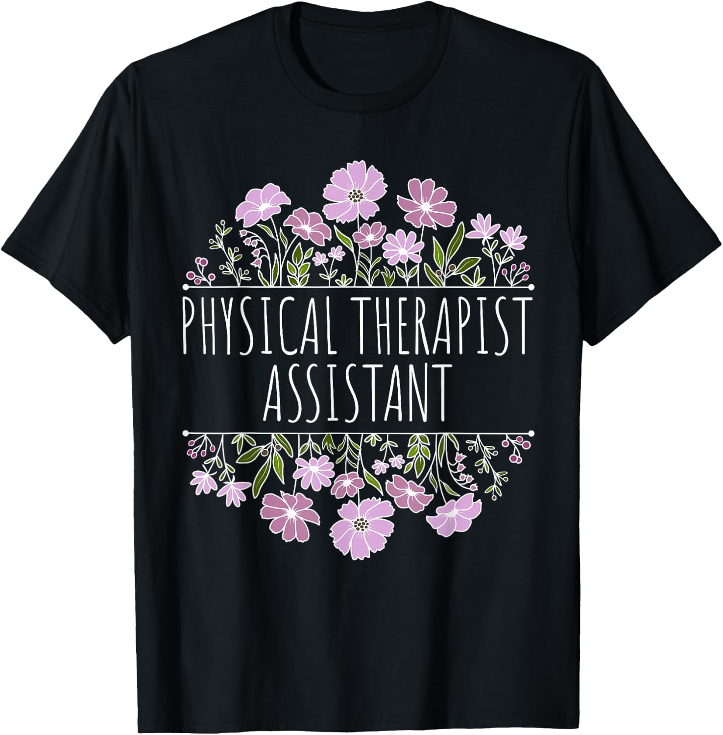 Physical Therapist Assistant Botanical Split Design T-Shirt - T-Shirt | Black