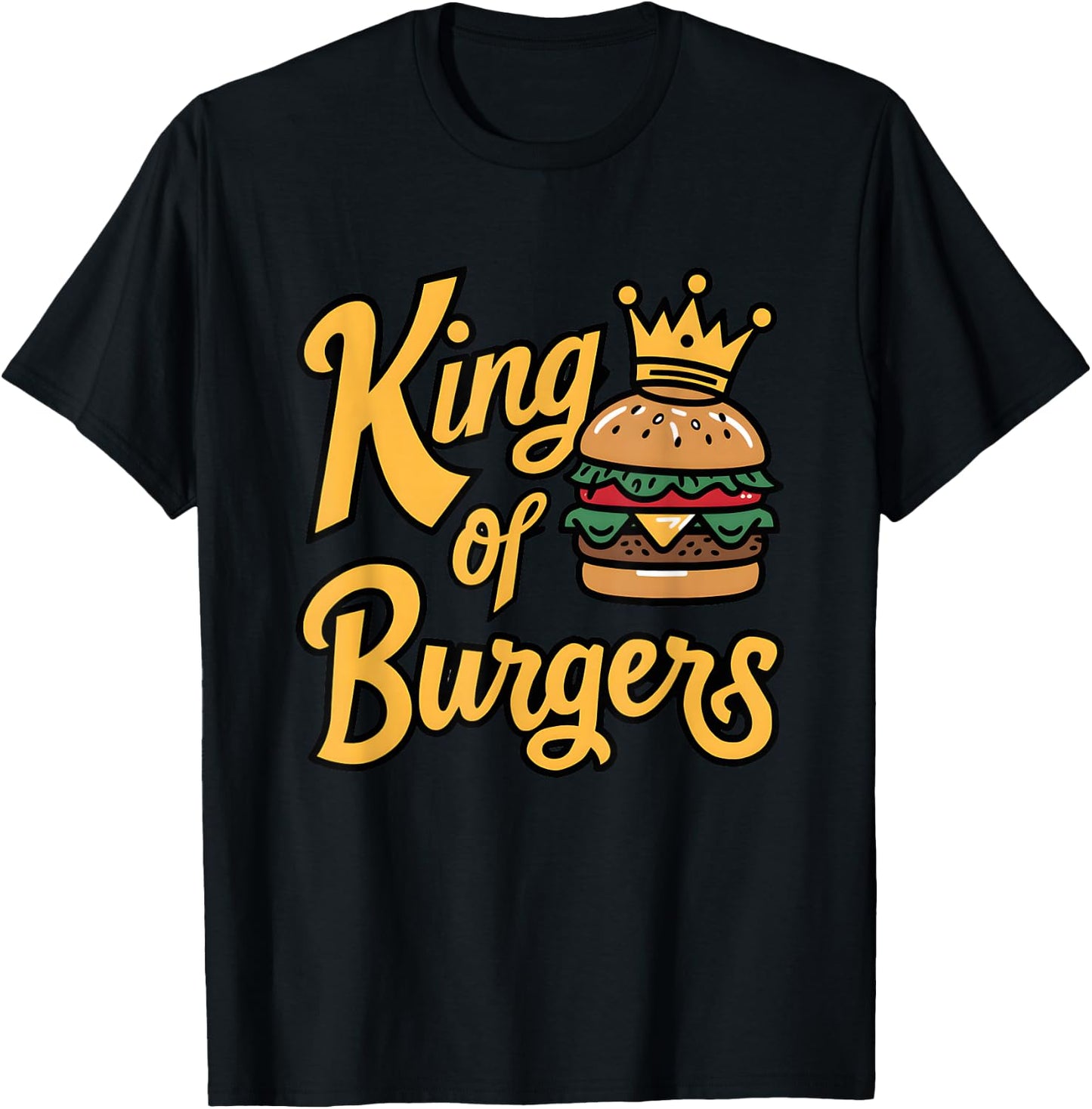 King Of Burgers T-Shirt - T-Shirt | Black