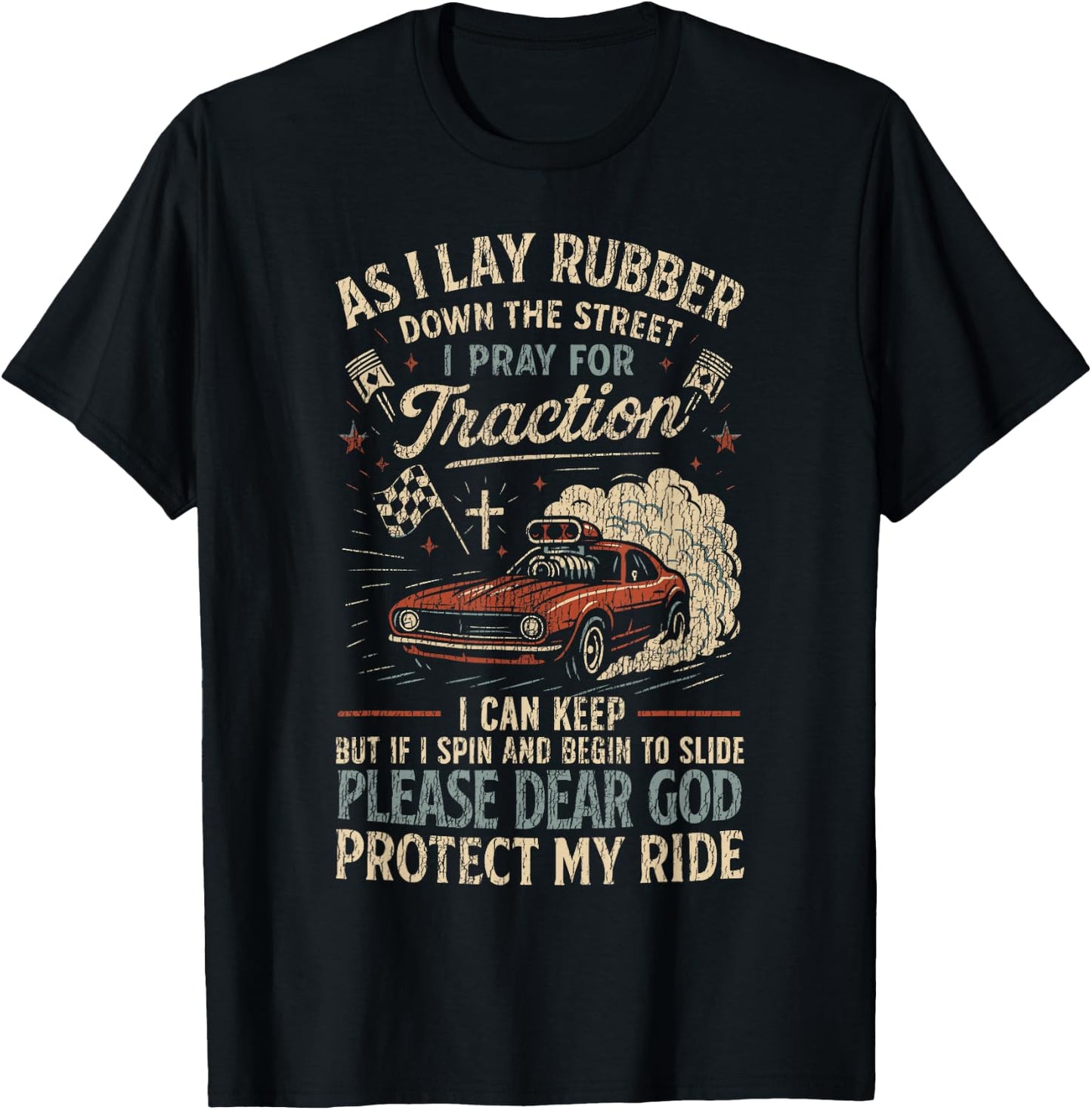Drag Racing Race Car Prayer Vintage Retro As I Lay Rubber T-Shirt - T-Shirt | Black