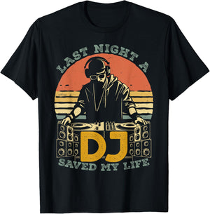 Last Night A DJ Saved My Life Retro Vintage Sun Music T-Shirt - T-Shirt | Black