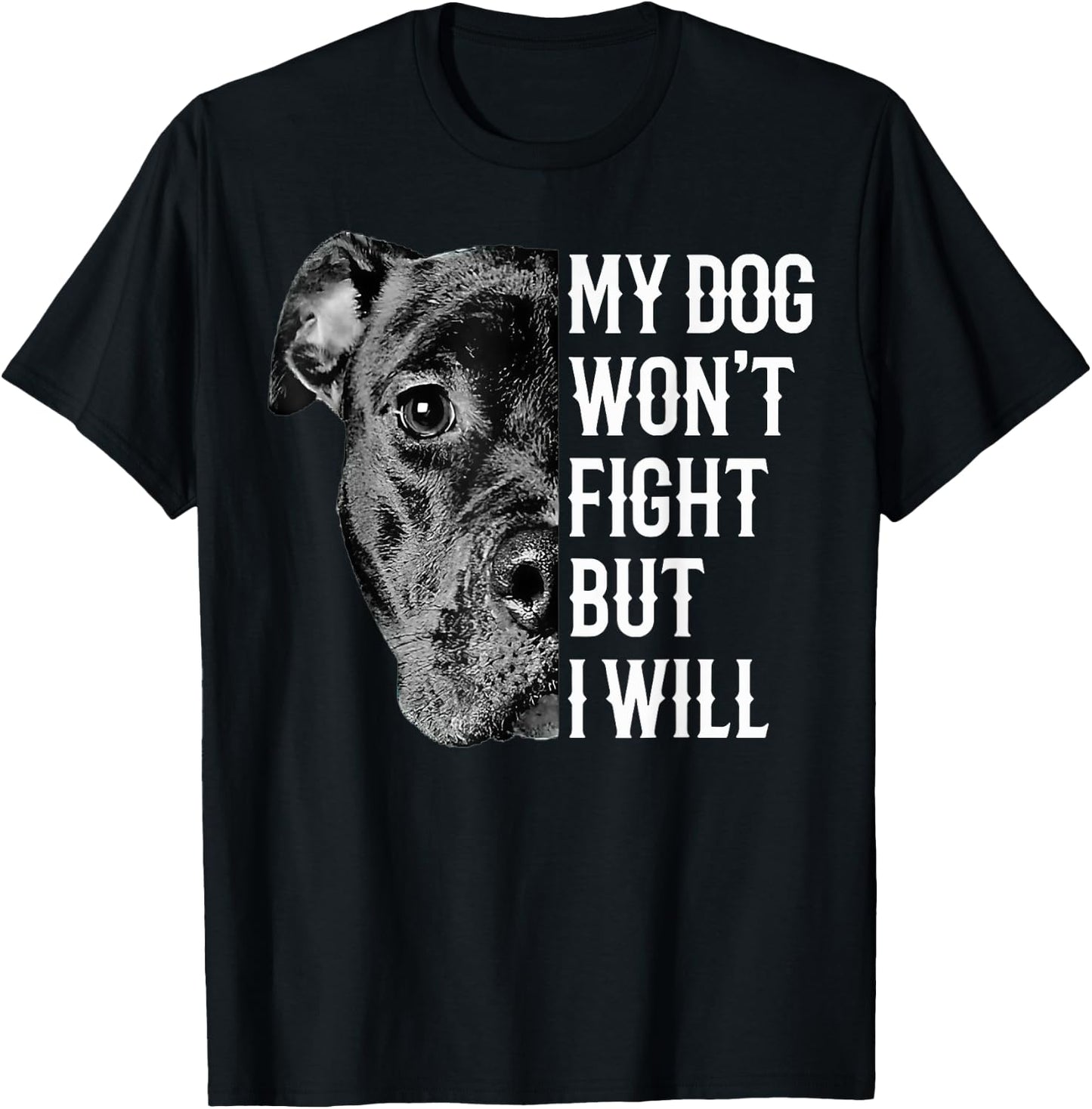 My Dog Won't Fight But I Will Funny Pitbull Dog Lover Women T-Shirt - T-Shirt | Black