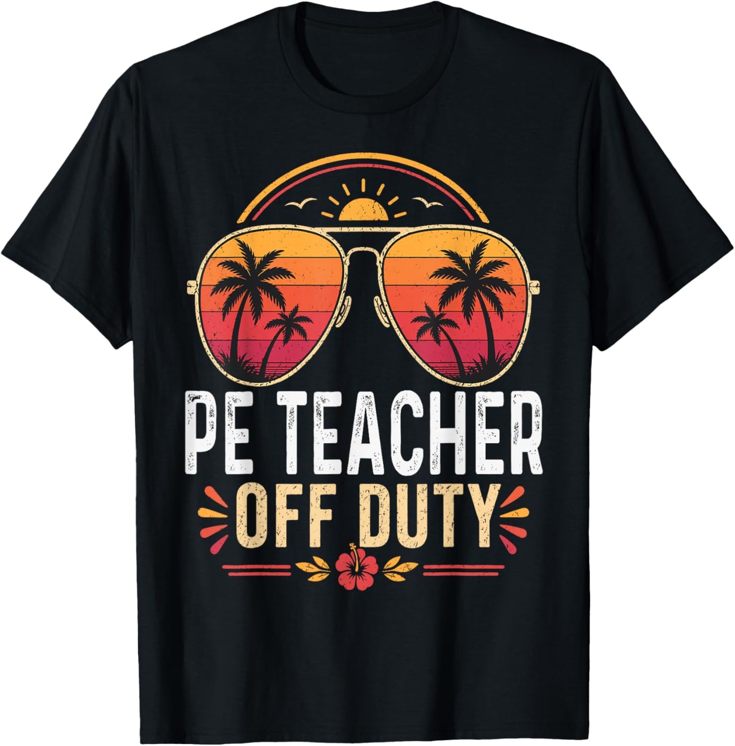 PE Teacher Off Duty Last Day of School Retro Sunset T-Shirt - T-Shirt | Black