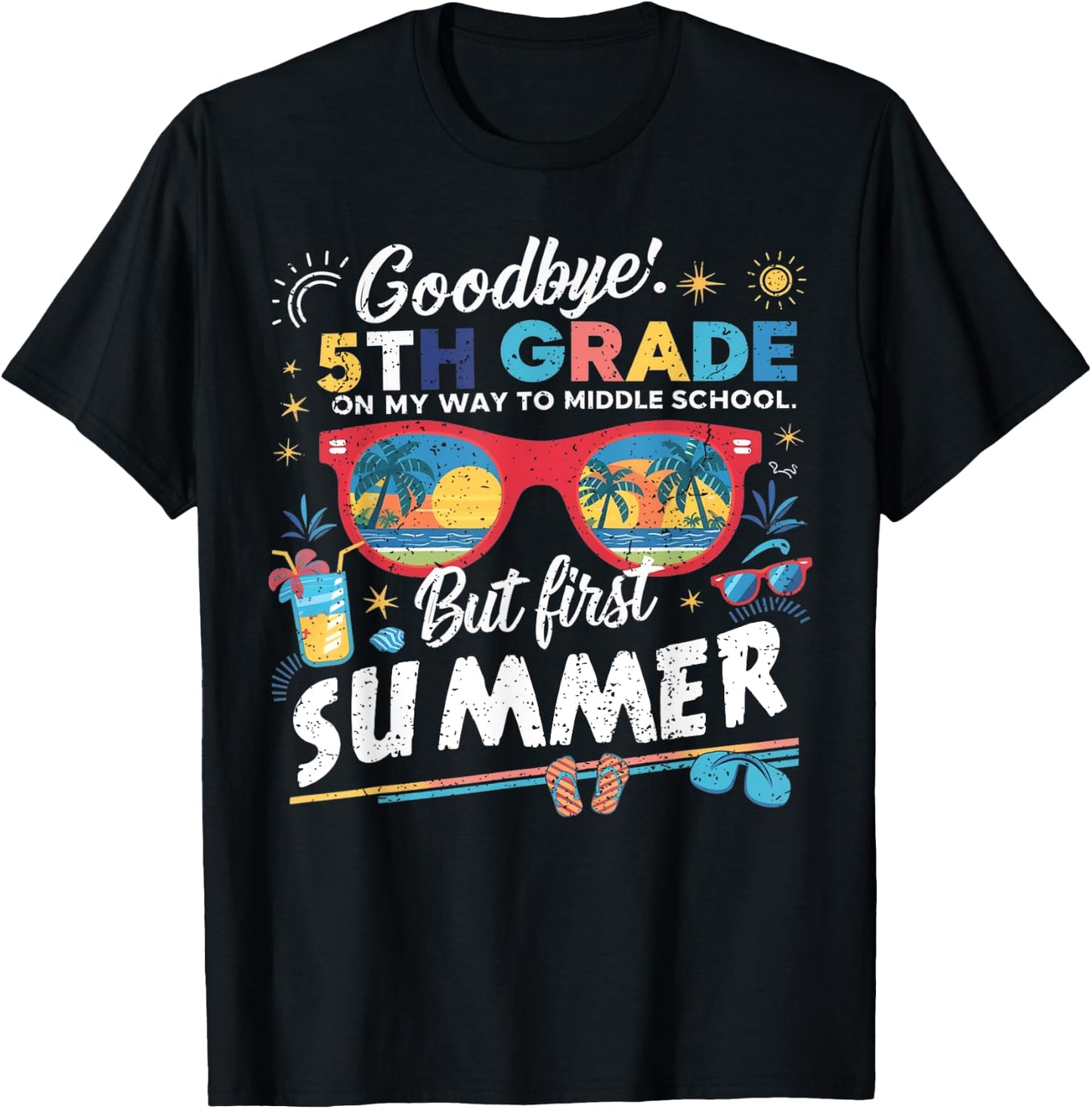 Goodbye 5th Grade Graduation To Middle School Hello Summer Men Women Kids T-Shirt - T-Shirt | Black