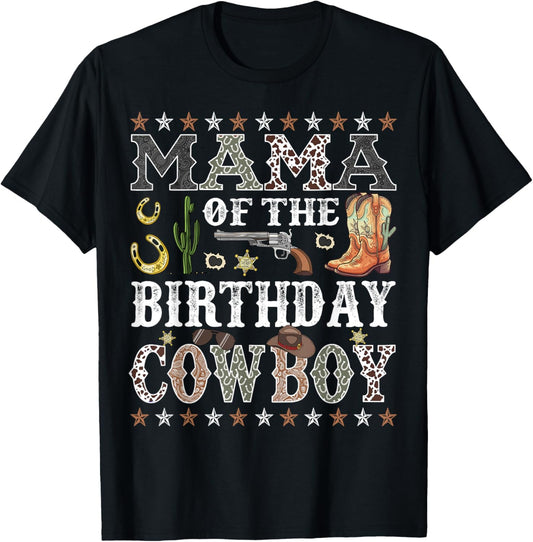 Mama Of The Birthday Cowboy Rodeo Mama T-Shirt - T-Shirt | Black