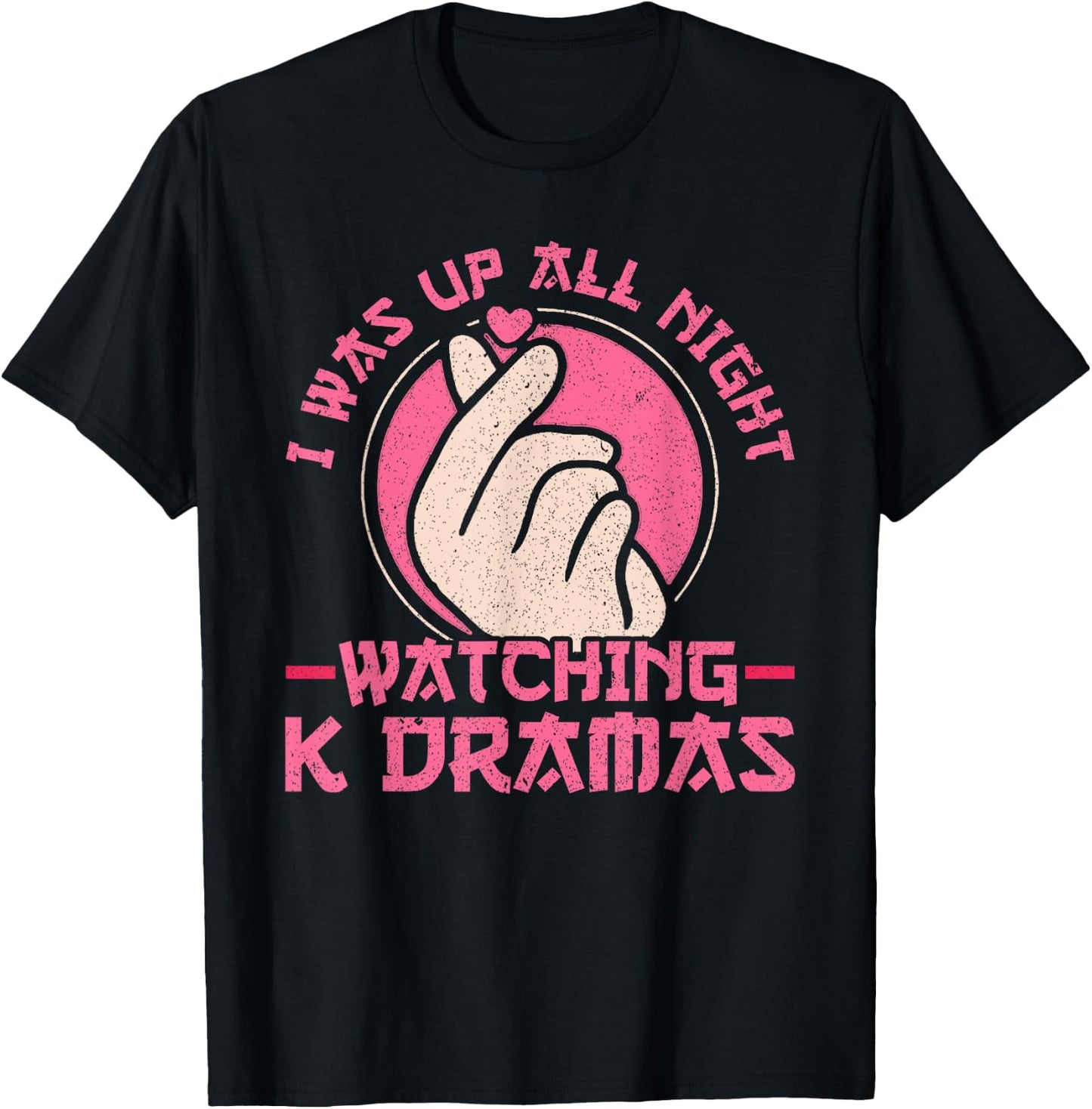 I Was Up All Night Watching Korean Drama K-Pop K-Drama T-Shirt - T-Shirt | Black