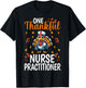 One Thankful Nurse Practitioner - Thanksgiving Turkey NP T-Shirt - T-Shirt | Black