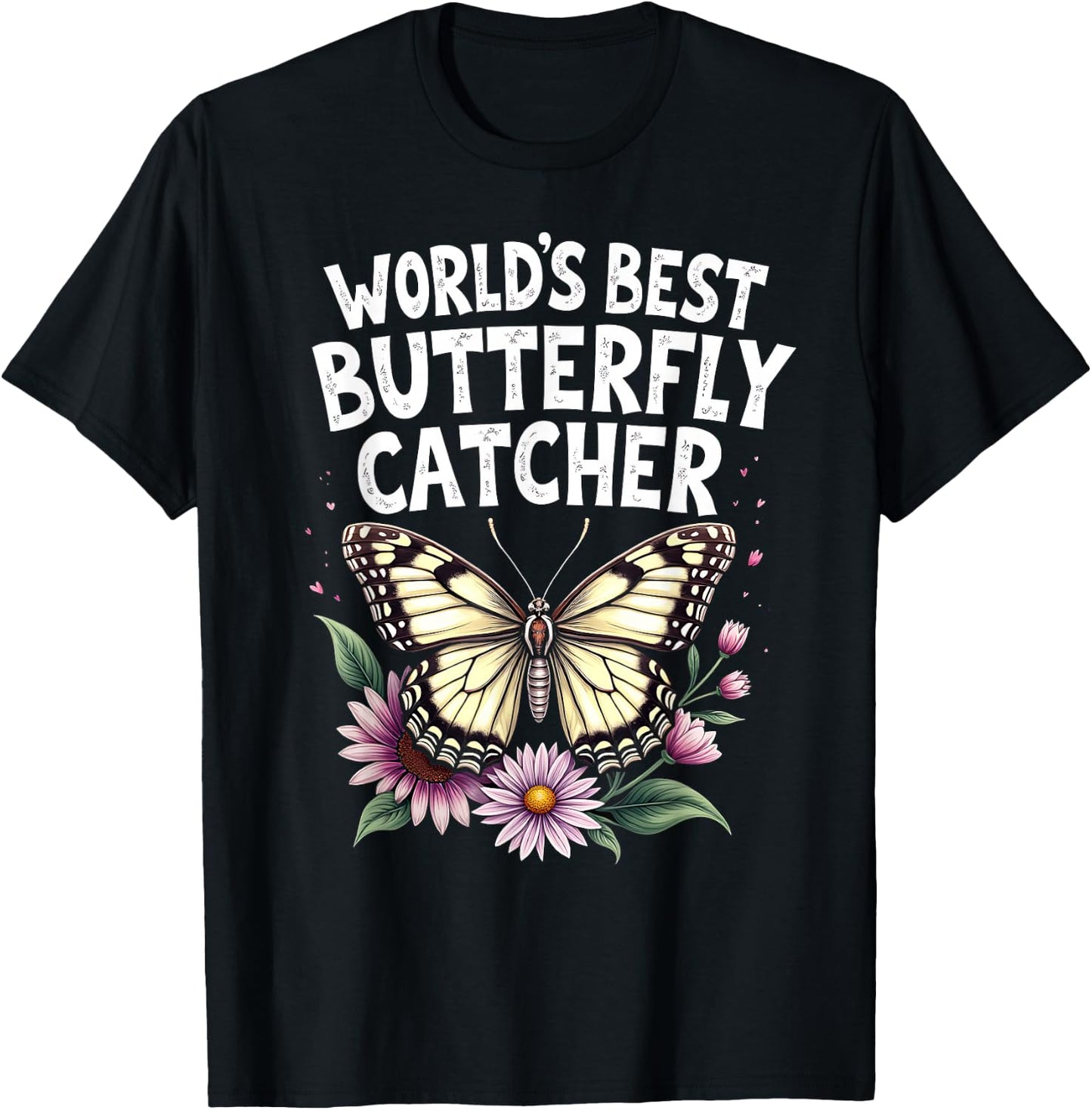 World's Best Butterfly Catcher Graphic T-Shirt - T-Shirt | Black