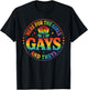 Here for The Girls Gays & Theys LGBT Gay Pride Proud Ally T-Shirt - T-Shirt | Black