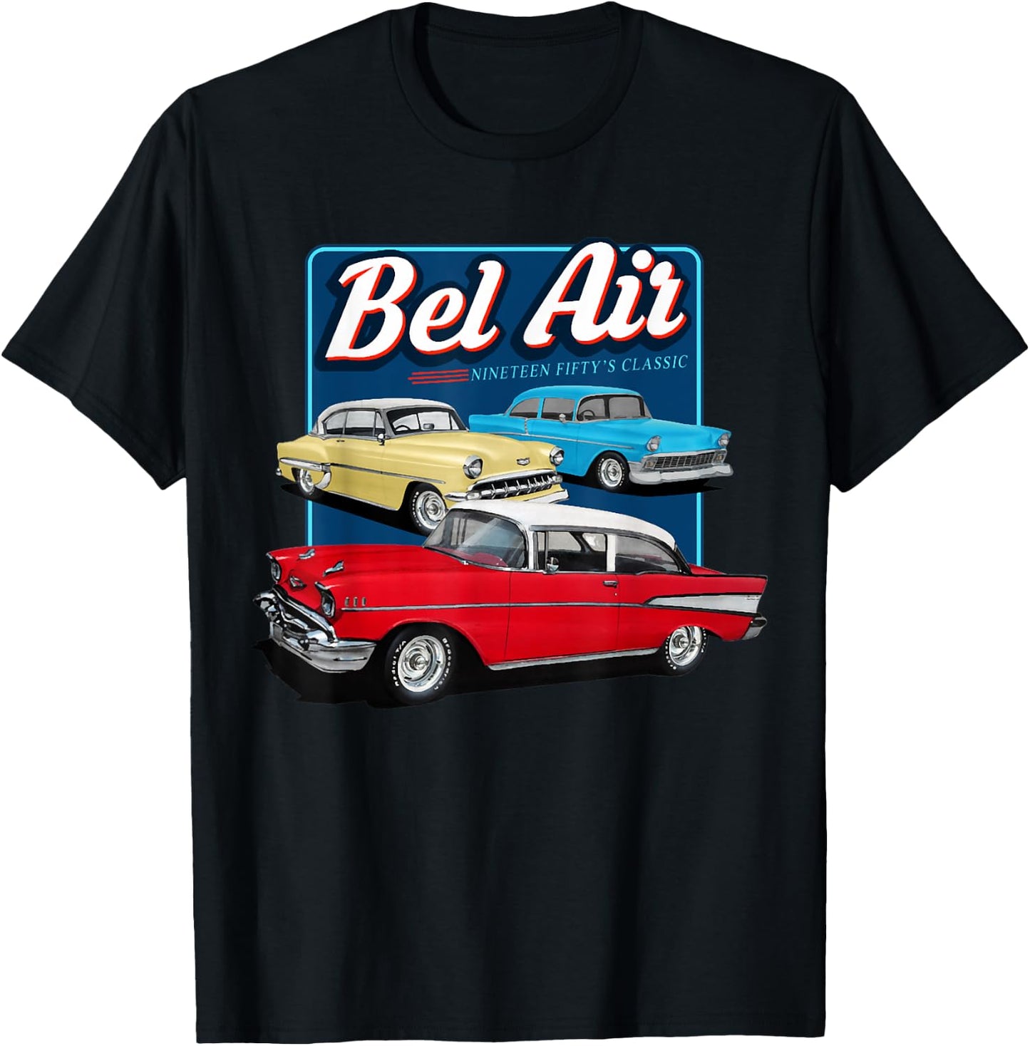 55 57 50 90s Chevys Bel Air Muscle Cars Truck T-Shirt - T-Shirt | Black