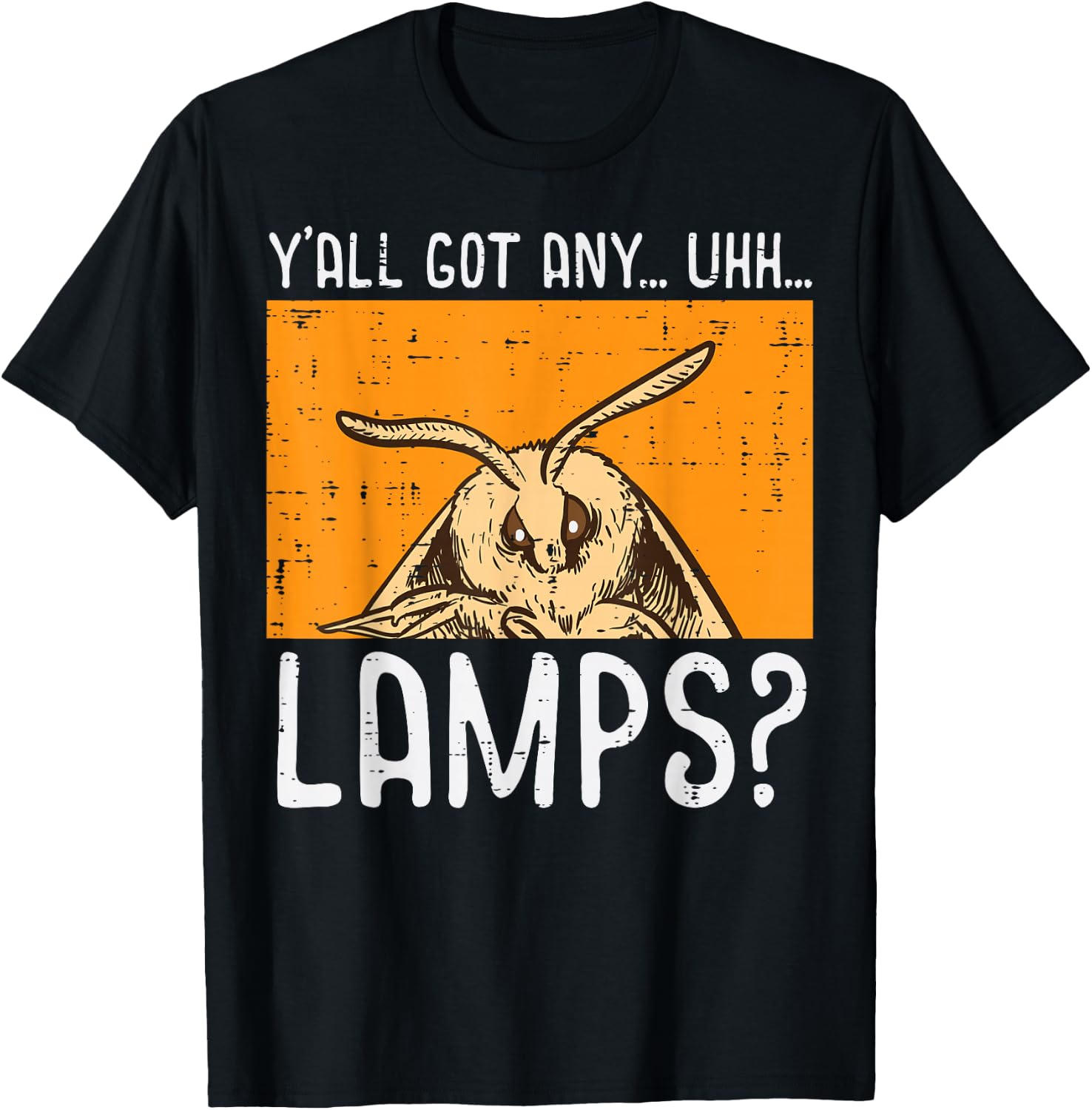 Moth Yall Got Lamps Funny Insect Meme Women Girls Kids Men T-Shirt - T-Shirt | Black