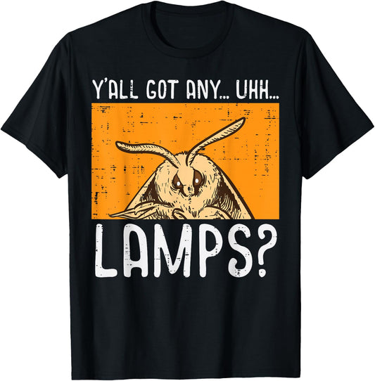 Moth Yall Got Lamps Funny Insect Meme Women Girls Kids Men T-Shirt - T-Shirt | Black