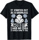 It Started Out As A Harmless Hobby I Had No Idea Rock T-Shirt - T-Shirt | Black