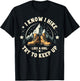 I Know I Hike Like A Girl Try To Keep Up, Funny Hiking Women T-Shirt - T-Shirt | Black