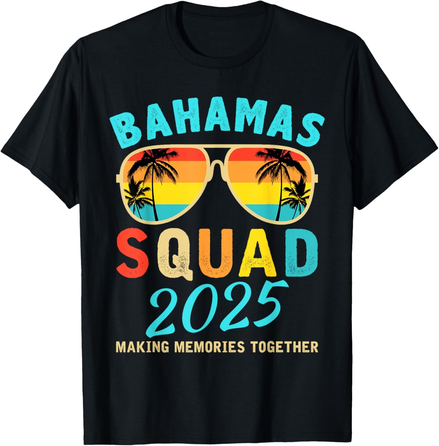 Bahamas Vacation 2025 Squad Family Friends Matching Group T-Shirt - T-Shirt | Black