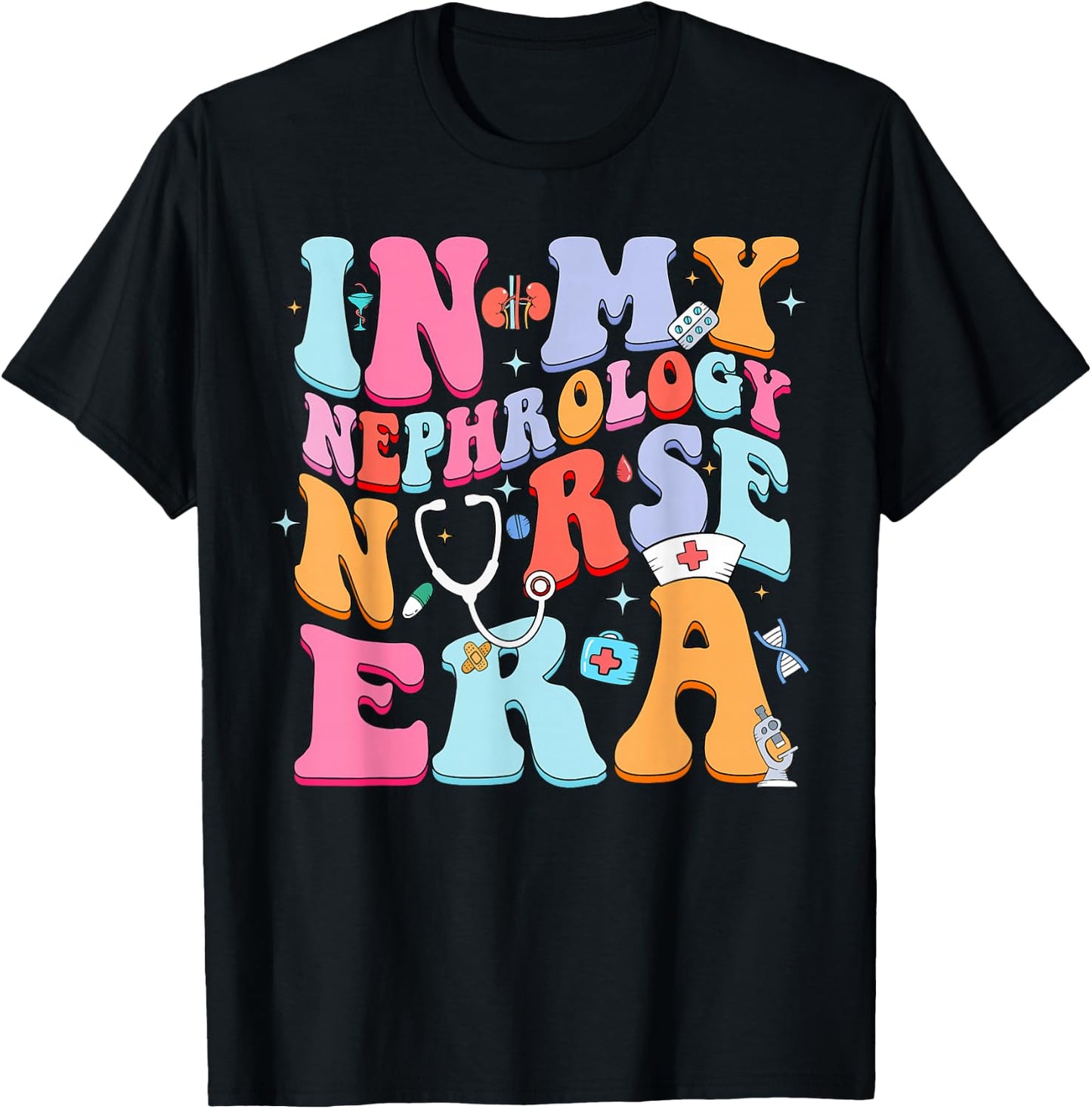 In My Nephrology Nurse Era Nephrology Nurses Week T-Shirt - T-Shirt | Black