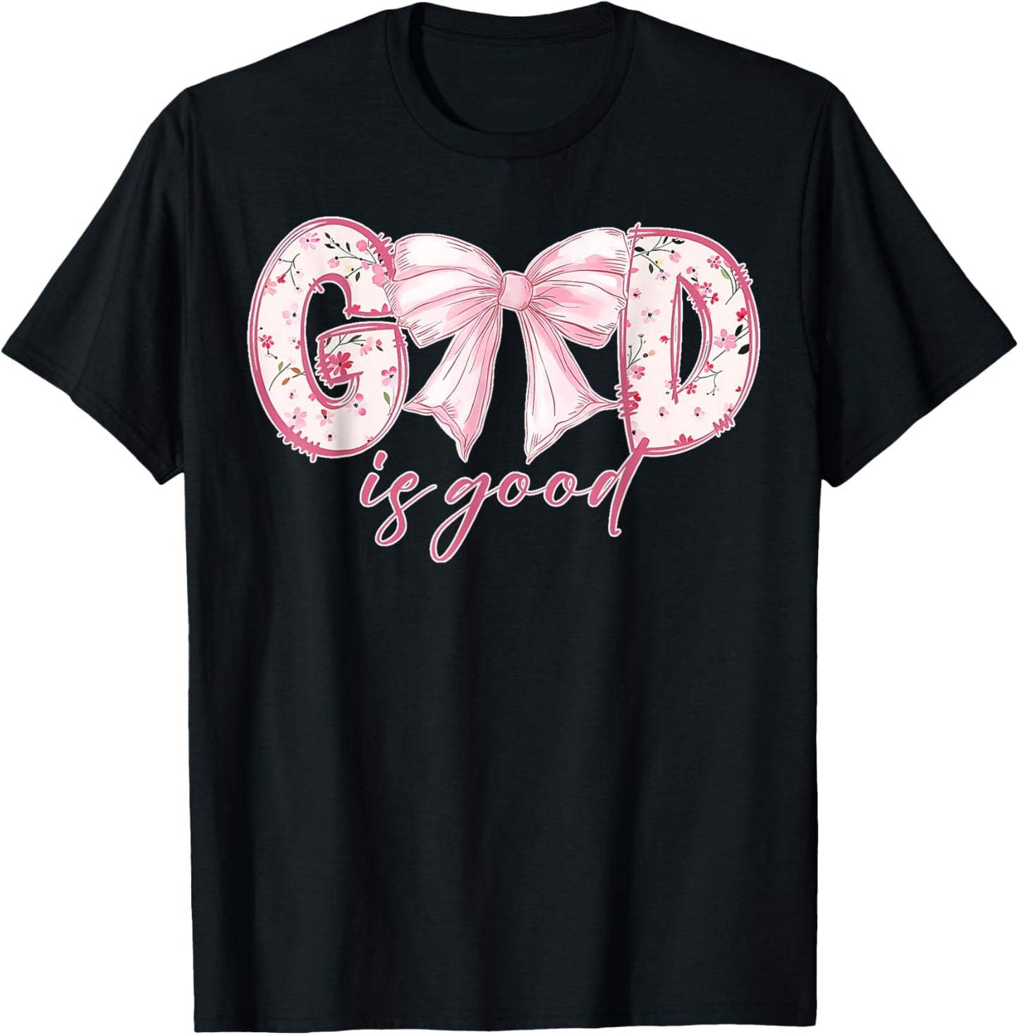 Coquette Valentine Bow God Is Good Bible Christian Worship T-Shirt - T-Shirt | Black
