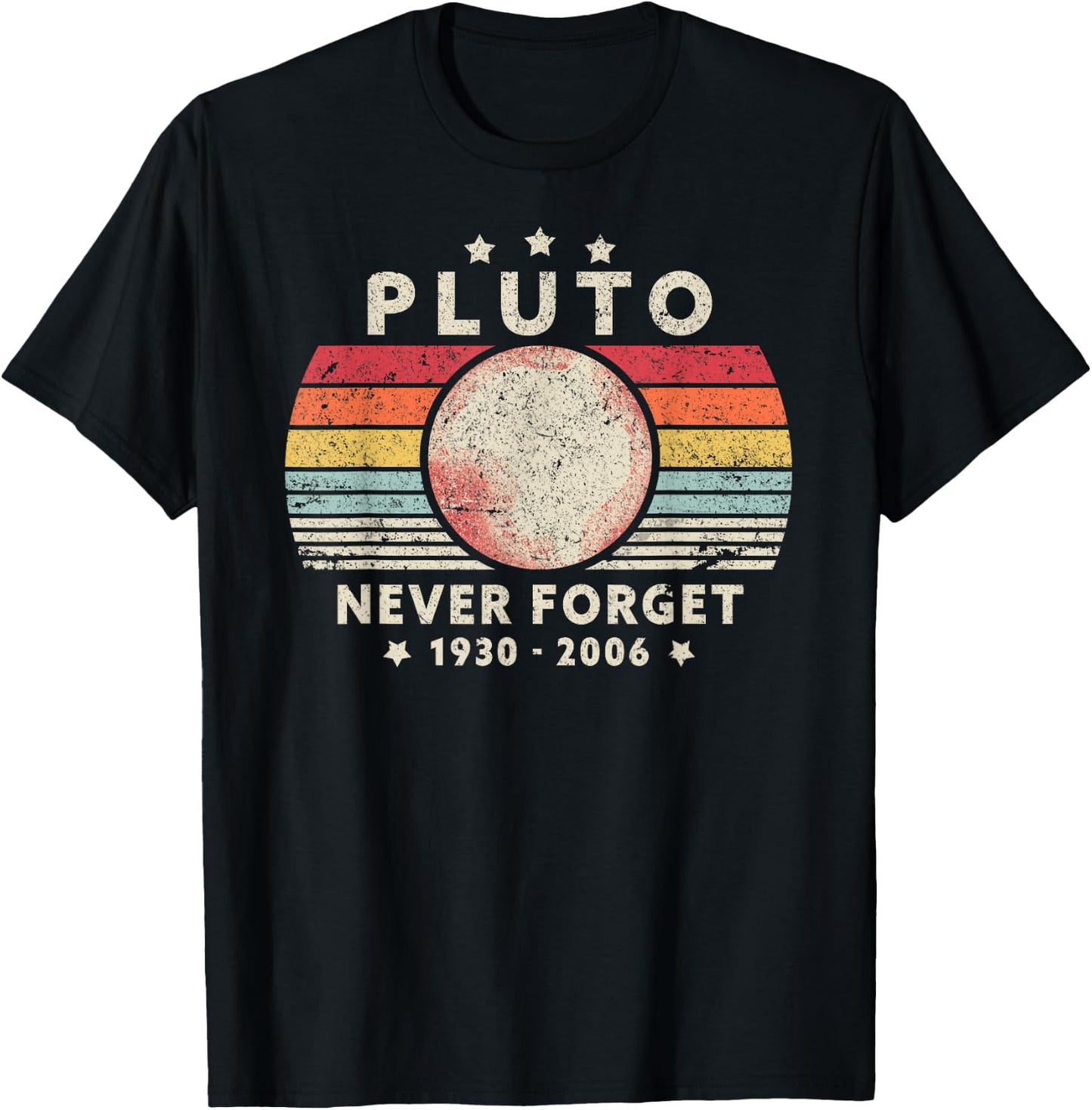 Never Forget Pluto Shirt. Retro Style Funny Space Science T-Shirt - T-Shirt | Black
