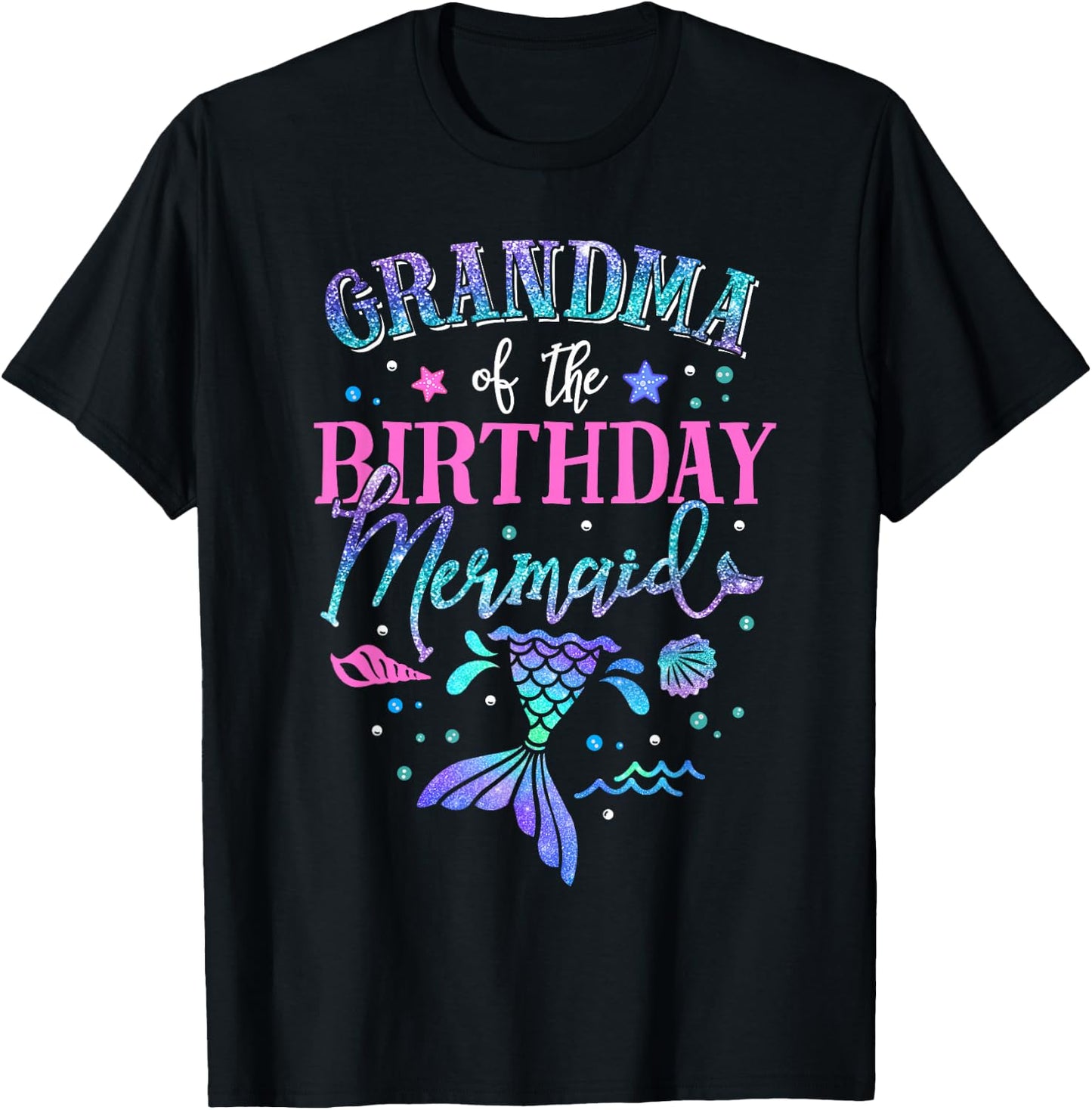 Grandma Of The Birthday Mermaid Party Matching Family T-Shirt - T-Shirt | Black