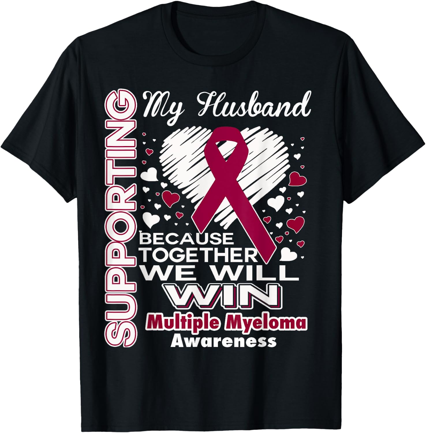 Supporting My Husband - Multiple Myeloma Awareness Shirt T-Shirt - T-Shirt | Black