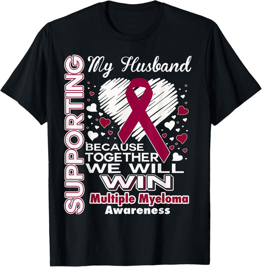 Supporting My Husband - Multiple Myeloma Awareness Shirt T-Shirt - T-Shirt | Black