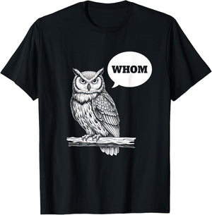 Christian Owl WHOM Grammar Design, Funny Faith & English-Te T-Shirt - T-Shirt | Black