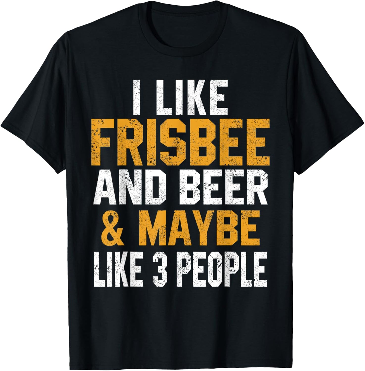 I Like Frisbee And Beer Funny Disc Golfing Ultimate Dad Mom T-Shirt - T-Shirt | Black