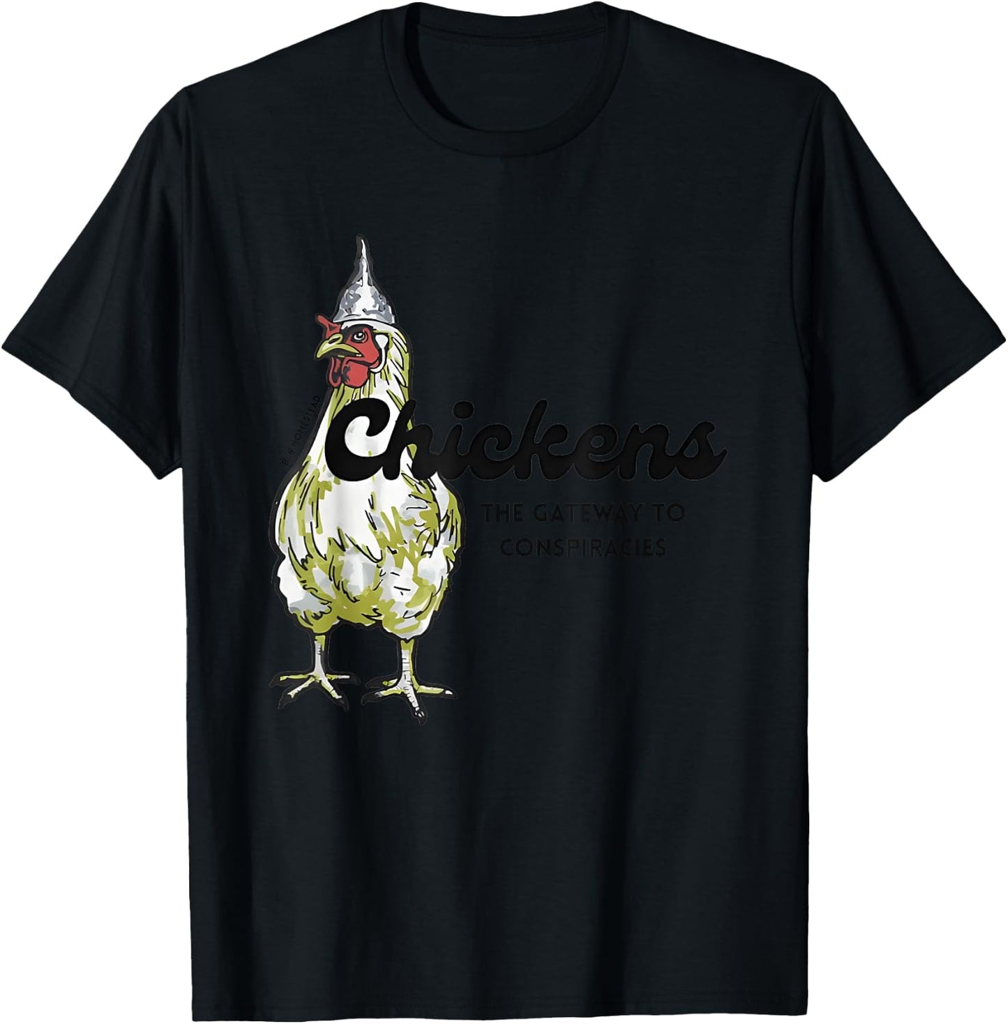 Chickens The Gateway To Conspiracies T-Shirt - T-Shirt | Black