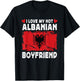 I Love My Hot Albanian Boyfriend Couple Albania Flag T-Shirt - T-Shirt | Black