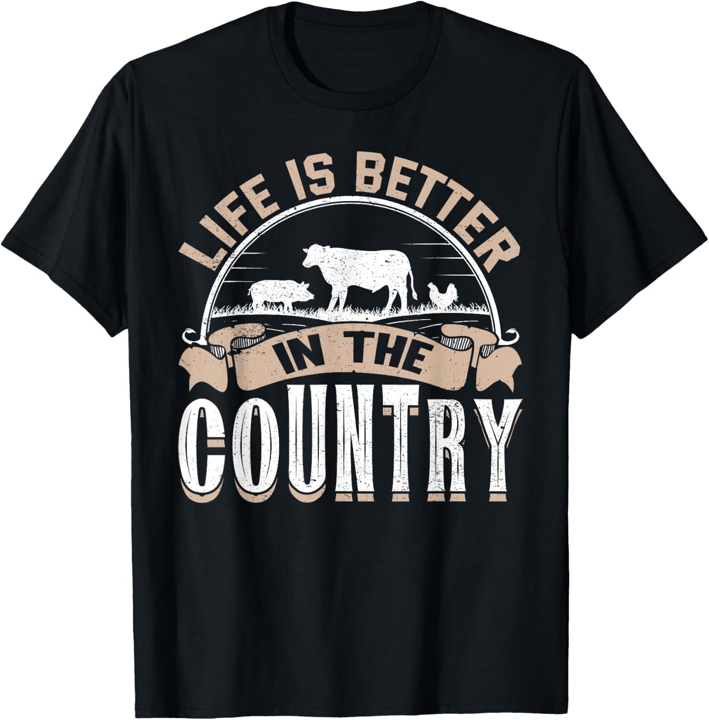 Life Is Better In The Country T-Shirt - T-Shirt | Black