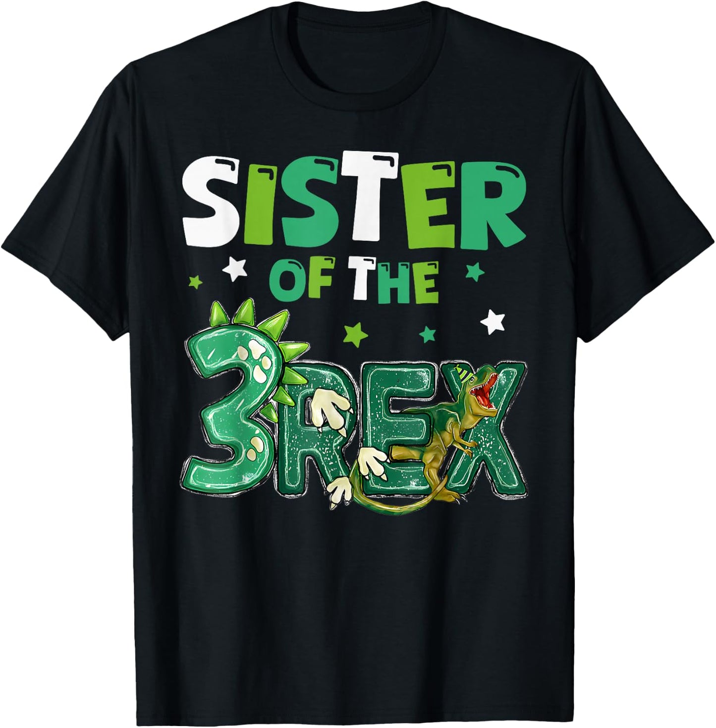 Sister of the Three Rex Birthday Dinosaur Family Matching T-Shirt - T-Shirt | Black