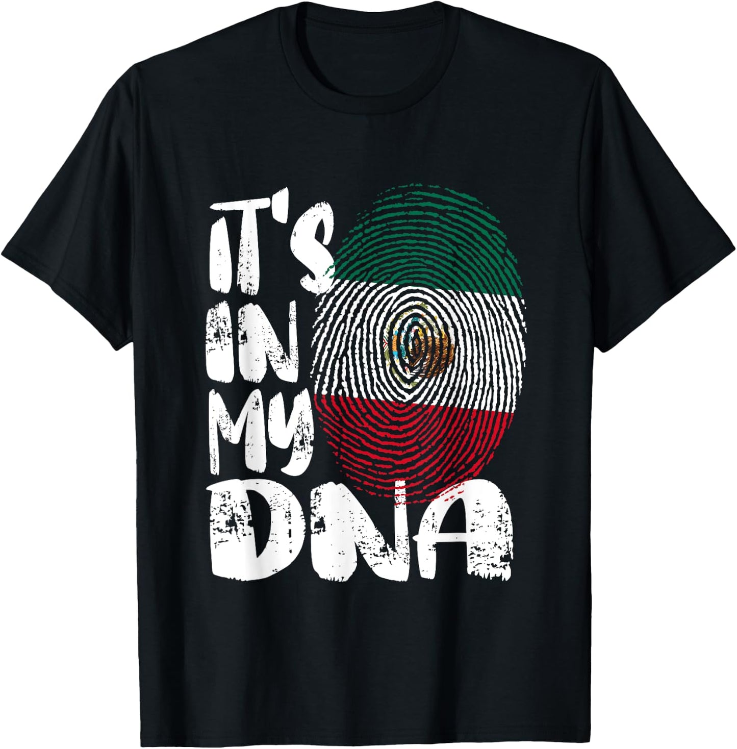 Mexico Flag It's in My Dna Mexican Fingerprint Flag T-Shirt - T-Shirt | Black