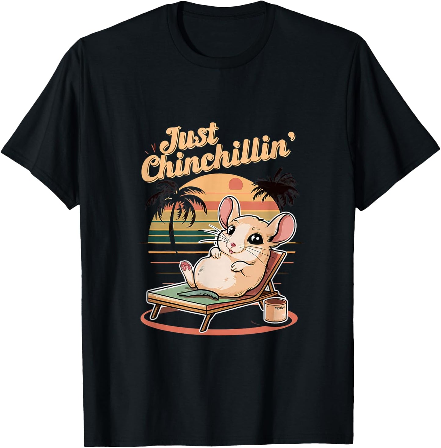 Just Chinchillin - Funny Chinchilla Lovers T-Shirt - T-Shirt | Black