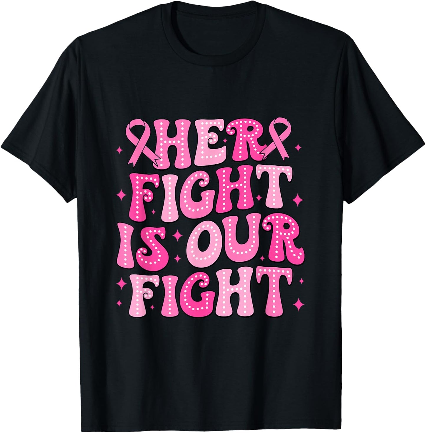 Groovy Breast Cancer Support Squad Her Fight Is Our Fight T-Shirt - T-Shirt | Black