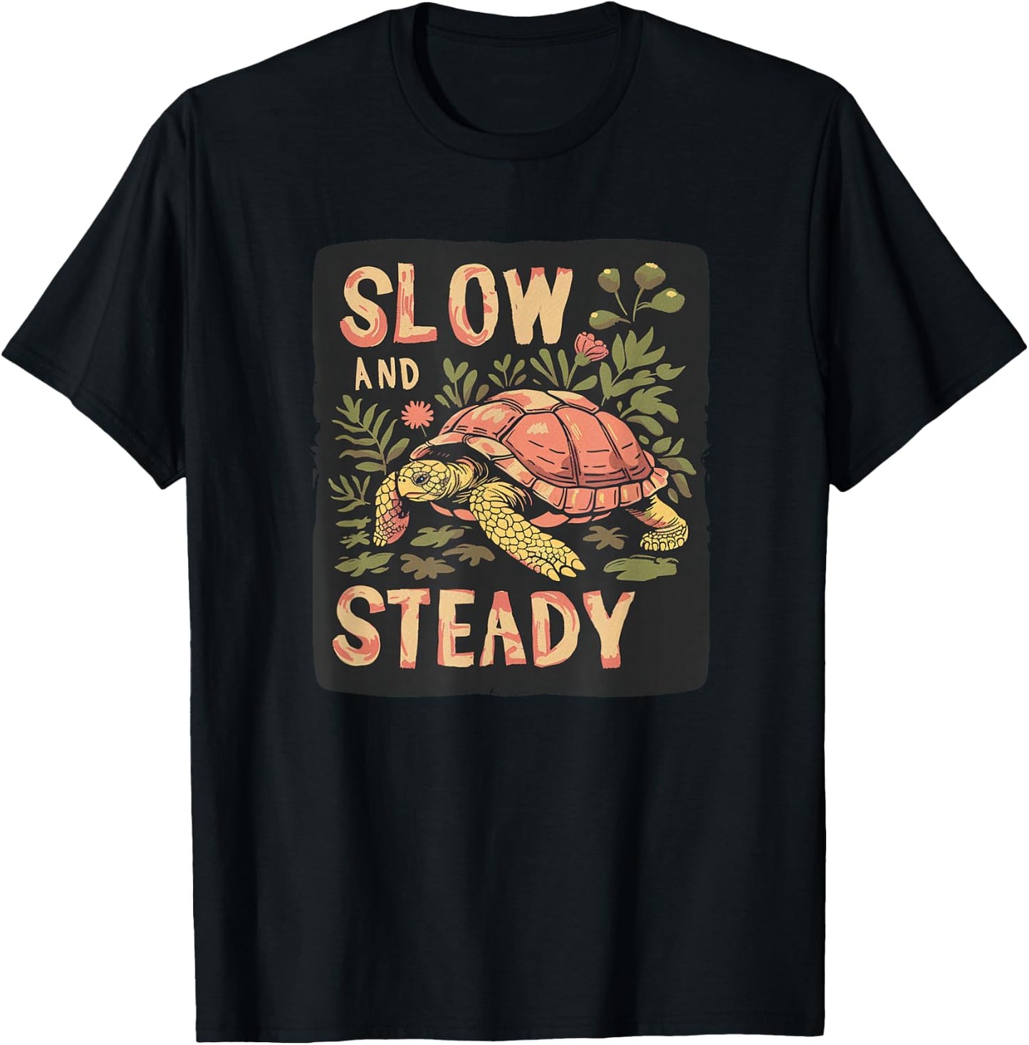 Pretty slow and Steady Statement Costume for Turtle Fans T-Shirt - T-Shirt | Black
