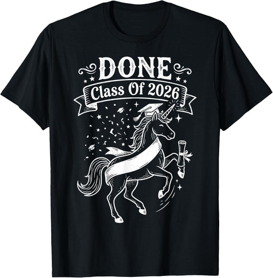 Done Class of 2026 Graduate Unicorn Graduation Women Girls T-Shirt - T-Shirt | Black