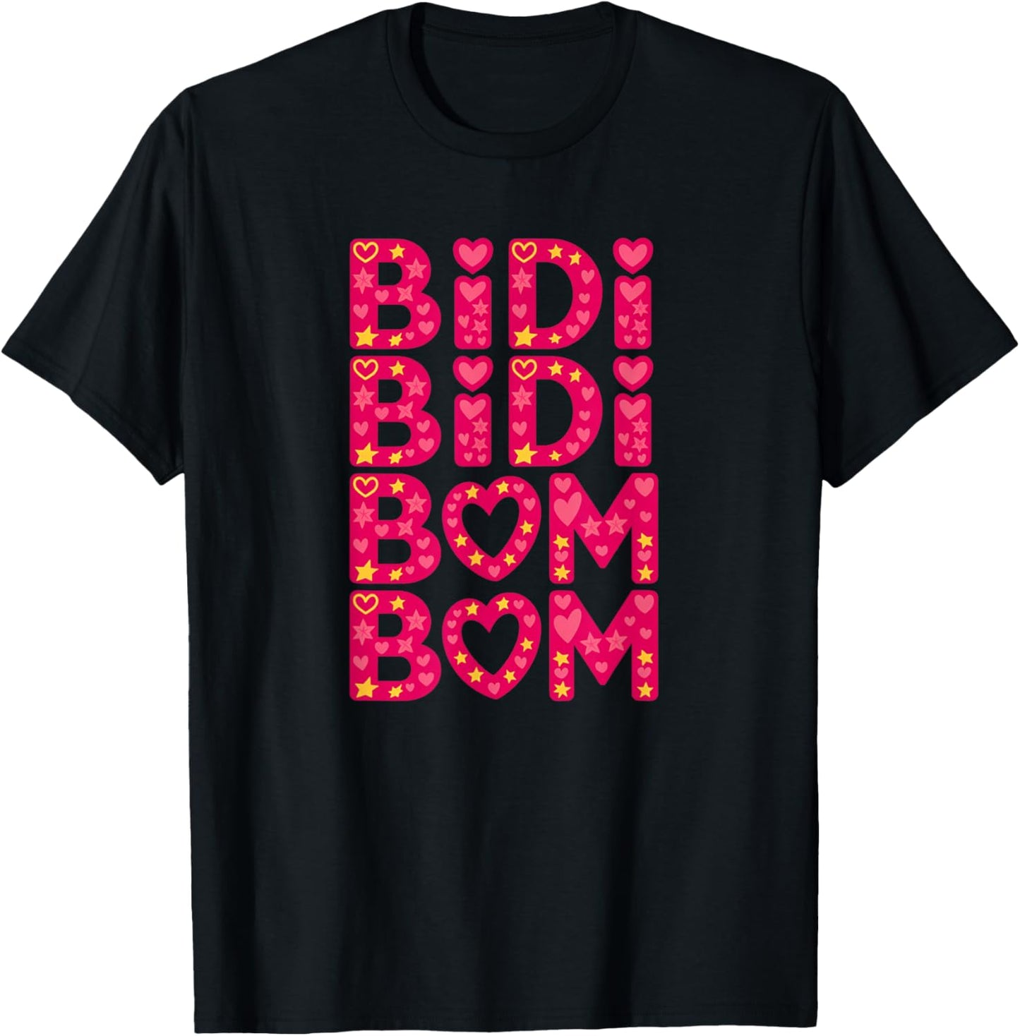 Cute Funny Latina Bidi Bidi Bom Bom Hearts & Love Design T-Shirt - T-Shirt | Black