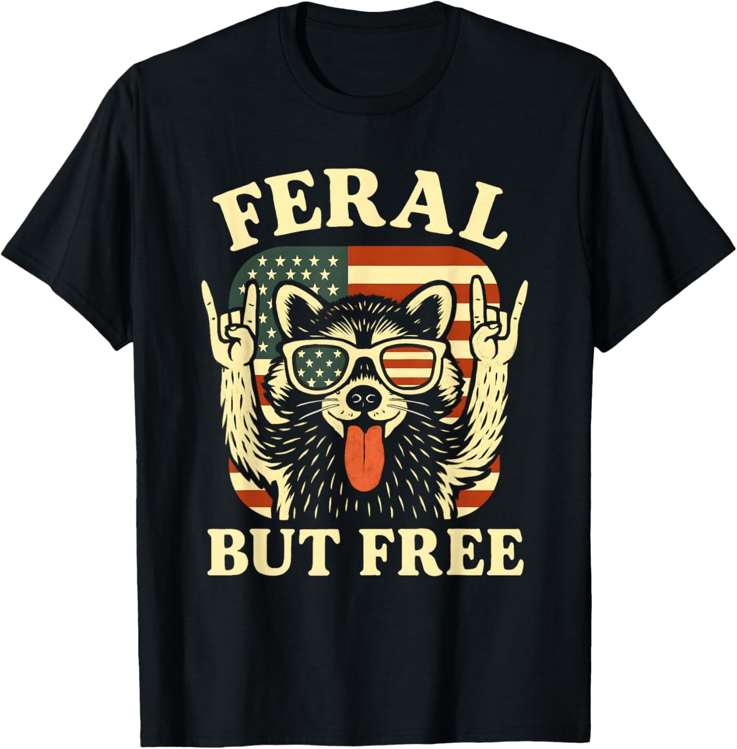 Feral But Free Kids Racoon 4th of July Patriotic Women Funny T-Shirt - T-Shirt | Black