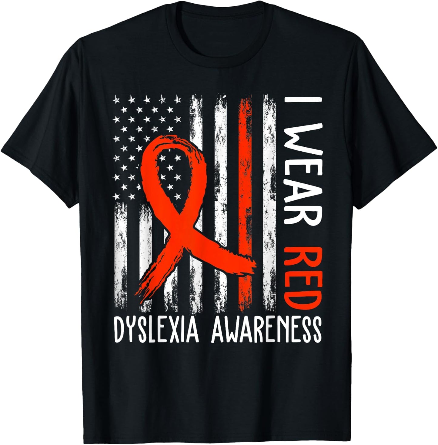 I Wear Red Dyslexia Awareness Month Dyslexia Flag T-Shirt - T-Shirt | Black