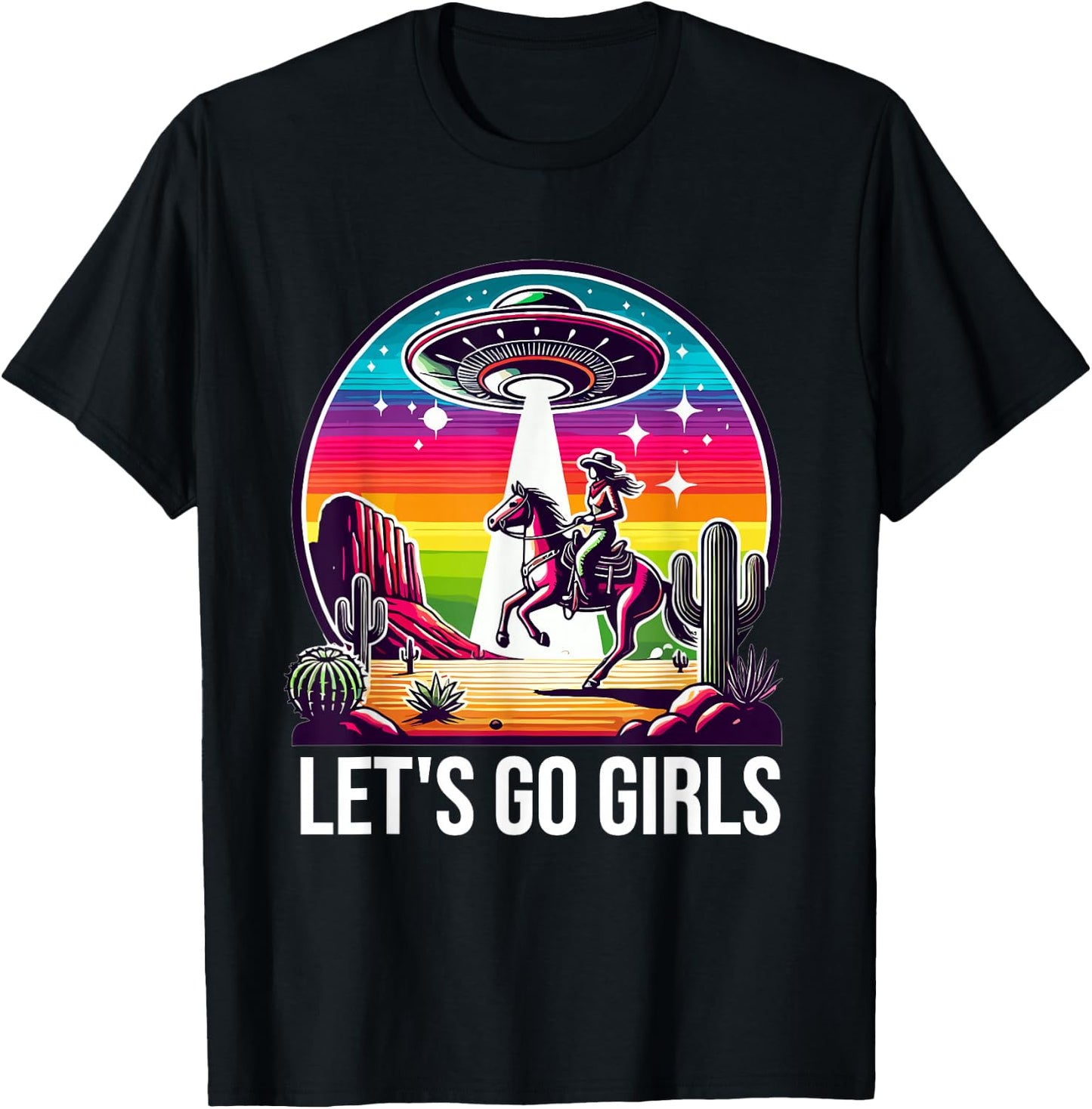 Space Cowgirl Let's Go Girls Cosmic Galactic Western UFO T-Shirt - T-Shirt | Black